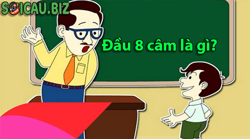 Đầu 8 câm là gì?