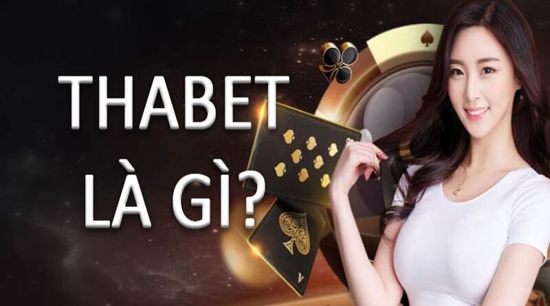 Thabet casino – Sảnh cược với nhiều ưu điểm cho bạn trải nghiệm