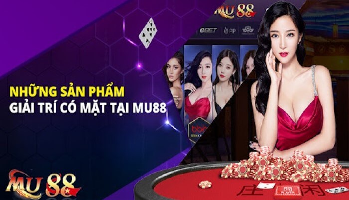 Mu88 là nhà cái uy tín hàng đầu hiện nay