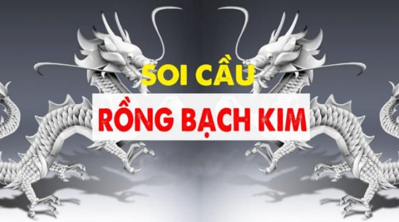 Rồng bạch kim  | rongbachkim.me – Website soi cầu số 1 Việt Nam