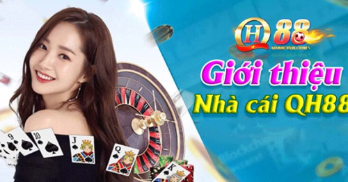 Giới thiệu Qh88 – Nhà cái cá cược hấp dẫn nhất Việt Nam