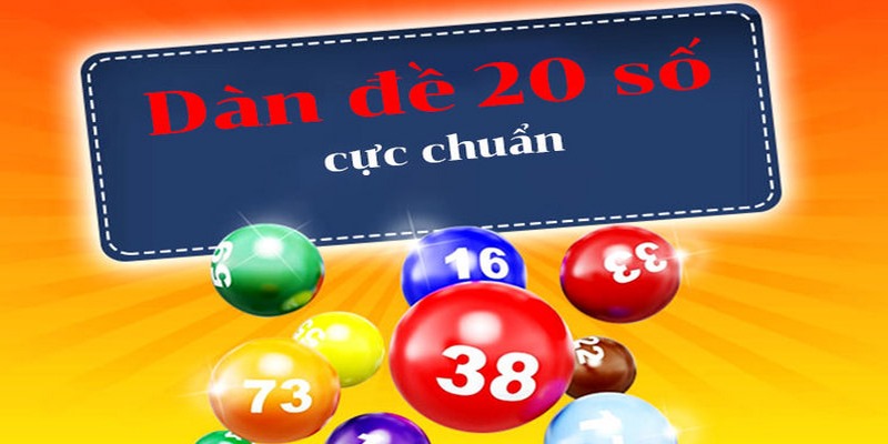 Phương pháp soi cầu dàn đề 20 số chắc thắng