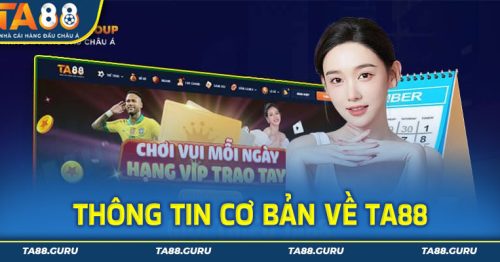 TA88 – Nhà Cái Cá Cược Trực Tuyến Chuyên Nghiệp Số 1