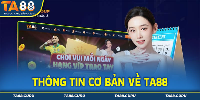 TA88 và các thông tin giới thiệu cơ bản cần biết