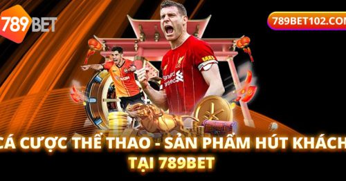 Khám Phá Những Thông Tin Về Cá Cược Bóng Đá 789BET