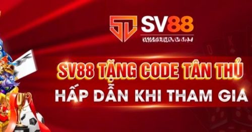 Cập nhật chương trình ưu đãi nhận code SV88 cho cược thủ