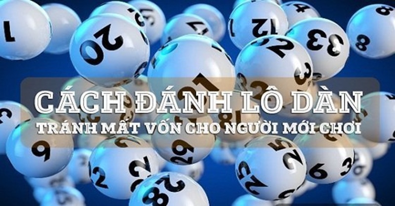 Cách vào tiền để đánh lô dàn đề hiệu quả