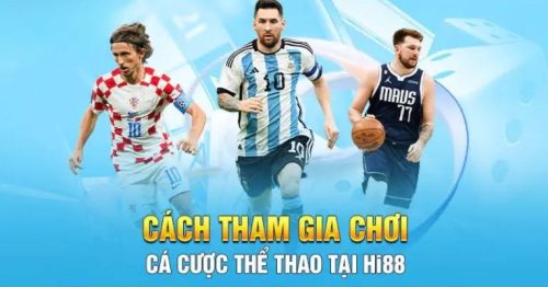 Hi88 và Đam Mê Thể Thao: Trải Nghiệm Hấp Dẫn Từ Mọi Trận Đấu