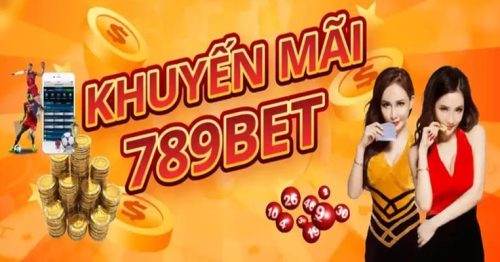 Khuyến Mãi 789bet- Cơ Hội Nhận Thưởng Khủng Từ Sân Chơi