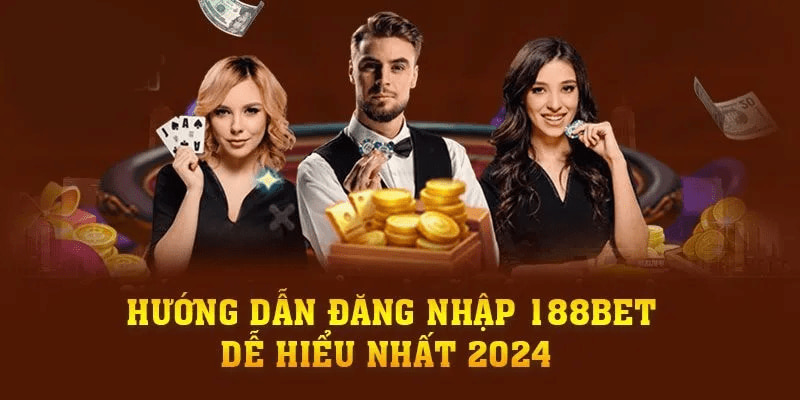 Chi tiết các bước thực hiện đăng nhập 188bet đơn giản