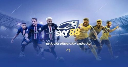 Sky88 – Nhà Cái Trực Tuyến Uy Tín Hàng Đầu Châu Âu 2024