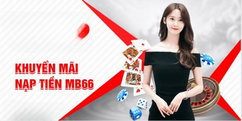 Những lợi ích khi thực hiện giao dịch nạp tiền tại MB66