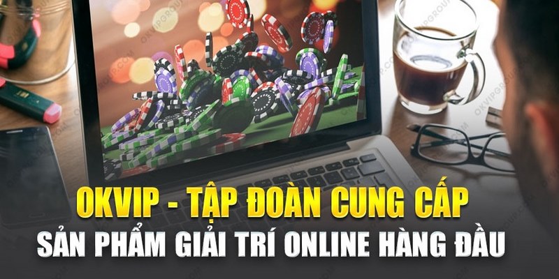 Mục tiêu hoạt động của tập đoàn OKVIP