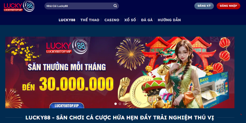 Tìm hiểu đôi nét thông tin về Lucky88