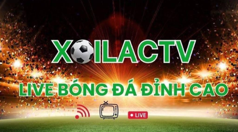 Xoilac – Kênh phát sóng bóng đá tiêu chuẩn cao, Full HD