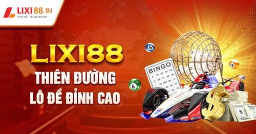 Đánh giá Lixi88 | Nhà cái có thực sự lừa đảo không?