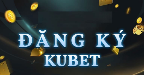 Hướng dẫn đăng ký tài khoản kubet88 nhanh chóng cho tân thủ