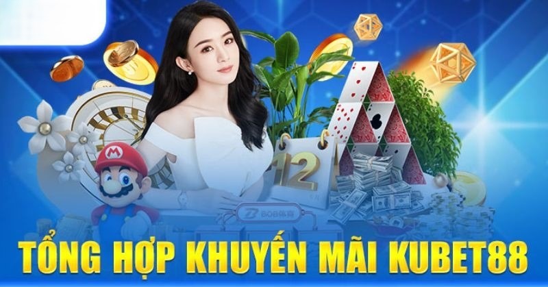 Chương trình khuyến mãi hấp dẫn tại Kubet88