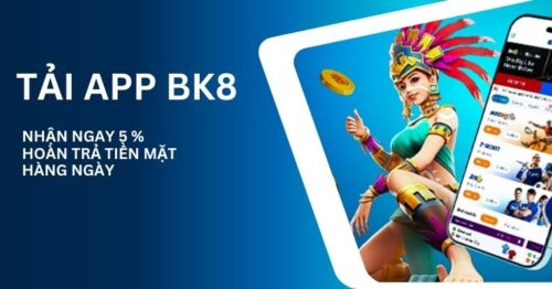 Cách tải BK8 App – Mang cả sòng bạc thu nhỏ vào lòng bàn tay