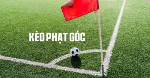 Kèo Phạt Góc – Bí Quyết Soi Kèo Chuẩn Xác Từ Cao Thủ