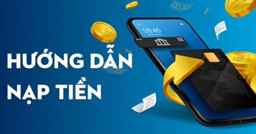 Nạp tiền BEC88 nhanh chóng với quy trình chuẩn và an toàn